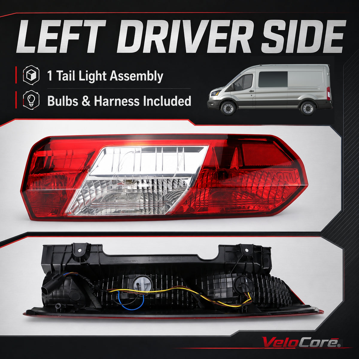 VeloCore Left Tail Light CK4Z13405G Fit for Ford Transit 150 250 350 350HD | compatible with Ford Transit 2015-2025 single rear wheel vans, left driver side, bulbs and harness, FO2800242C