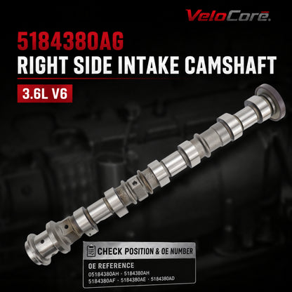VeloCore Right Intake Camshaft 5184380AG Fit for Jeep Wrangler 3.6L V6 | compatible with Jeep Wrangler 2012-2016, Grand Cherokee 2011-2015, 3.6L V6 only, right intake, 5184380AH